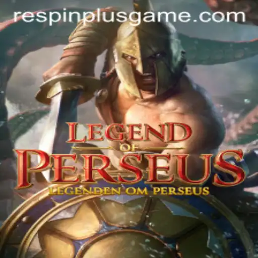Legend of Perseus: Dive into the Mythical World with RESPIN PLUS