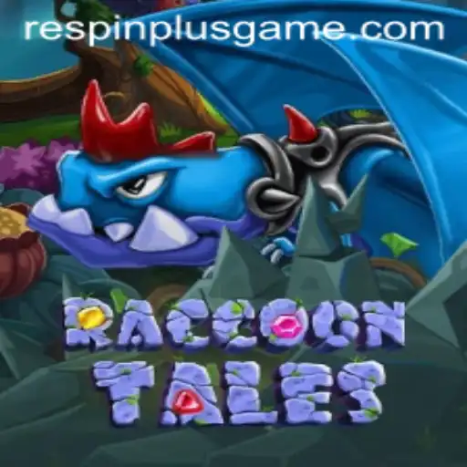 Exploring the Exciting World of RaccoonTales with RESPIN PLUS